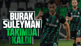 Burak Süleyman yeni sezonda da yeşil siyahlı formayı giyecek