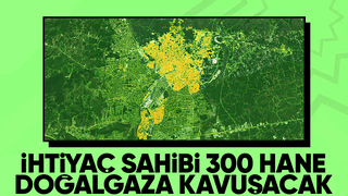 Büyükşehir 300 haneyi doğalgazla buluşturuyor