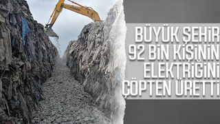 Büyükşehir 92 bin kişinin elektriğini çöpten üretti