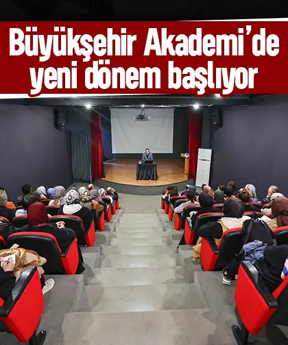 Büyükşehir Akademi’de yeni dönem başlıyor