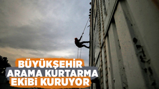 Büyükşehir arama kurtarma ekibi kuruyor