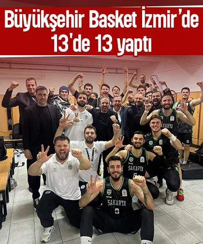Büyükşehir Basket İzmir’de 13'de 13 yaptı