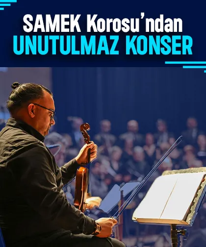 SAMEK Korosu’ndan unutulmaz konser