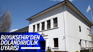 Büyükşehir'den dolandırıcılık uyarısı