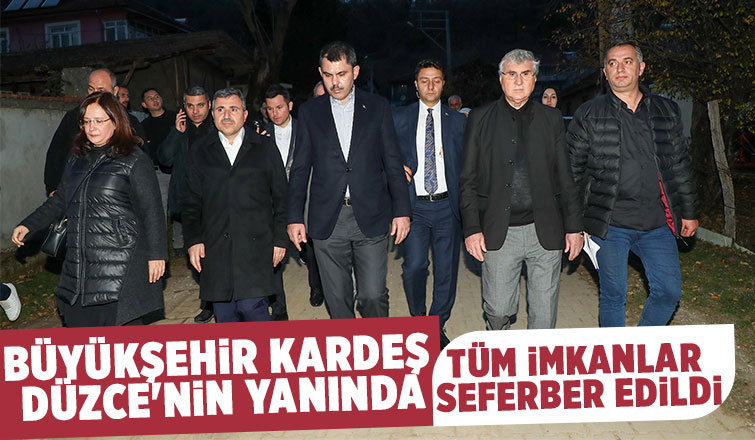 Büyükşehir Düzceli için imkanlarını seferber etti