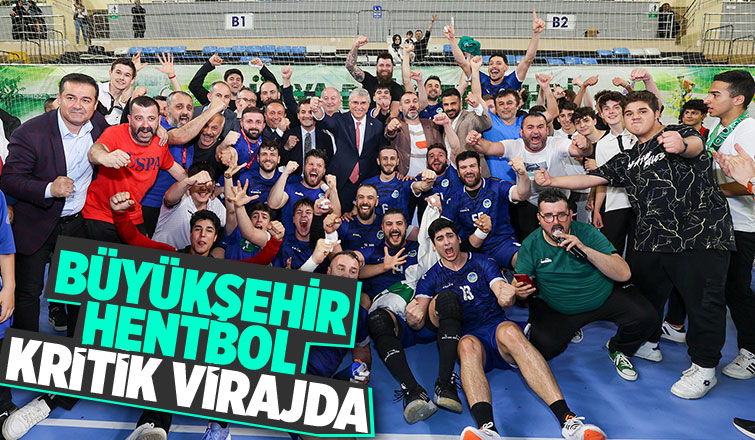 Büyükşehir Hentbol final maçına çıkıyor