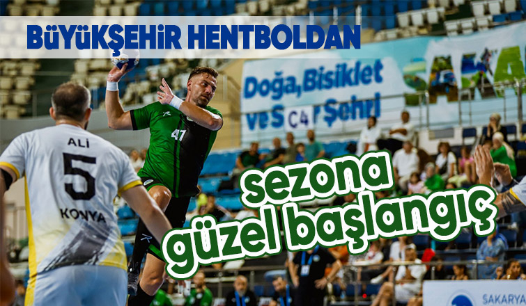 Büyükşehir hentbol sezona galibiyetle başladı
