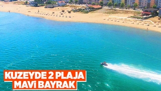 Büyükşehir'in hassasiyetiyle kuzeyde 2 plaja mavi bayrak