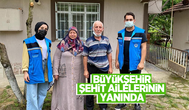 Büyükşehir kahraman asker ailelerinin yanında 