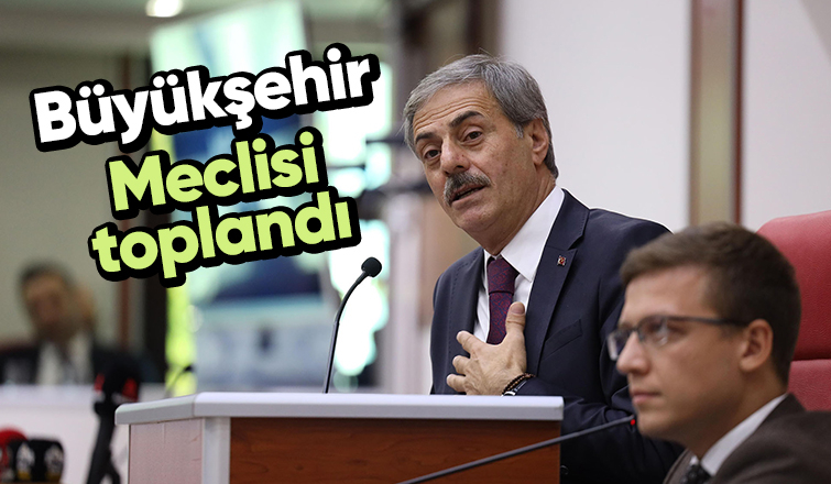 Büyükşehir Kasım Meclisi toplandı