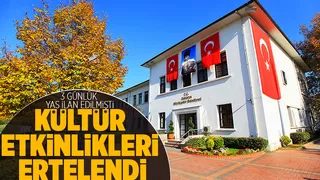 Büyükşehir kültür etkinlikleri ertelendi