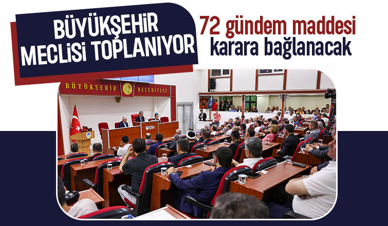 Büyükşehir meclisi toplanıyor