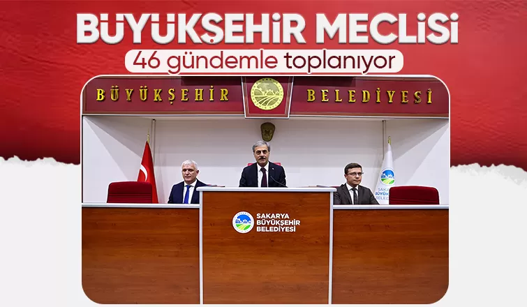 Büyükşehir meclisi toplanıyor