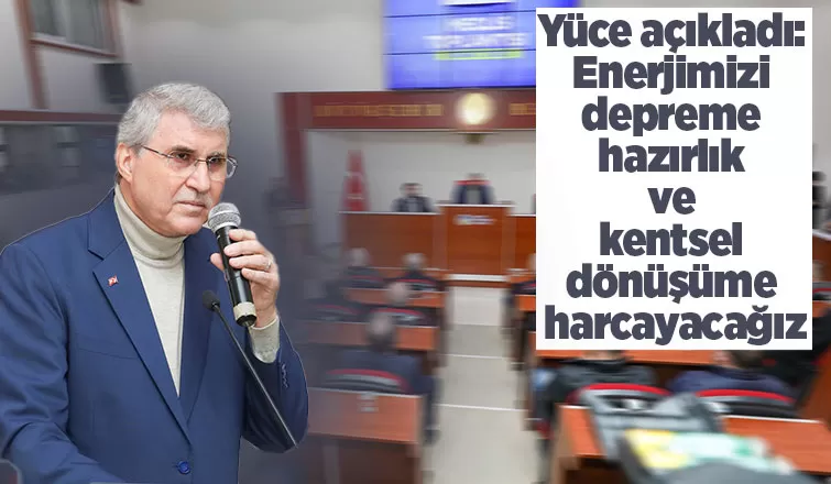 Büyükşehir meclisinde iki önemli açıklama