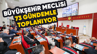 Büyükşehir meclisinin gündemi yoğun