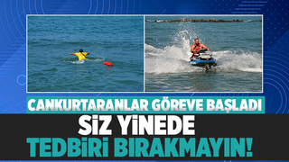 Büyükşehir sahillerde hayat nöbetine başladı