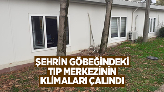 Büyükşehir Tıp Merkezi'nin klimalarını çaldılar