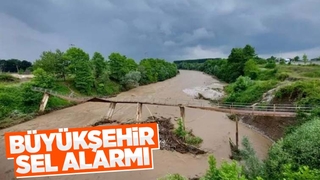 Büyükşehirde sel alarmı verildi