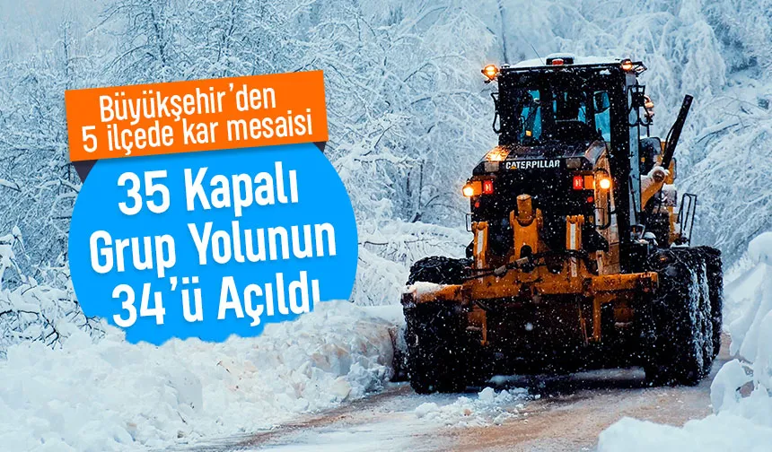 Büyükşehir’den 5 ilçede kar mesaisi