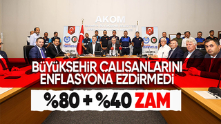 Büyükşehirden çalışanlarına ek zam kararı