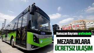 Büyükşehirden mezarlıklara ücretsiz ulaşım hizmeti