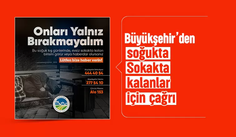 Büyükşehirden önemli çağrı