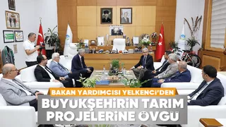 Büyükşehirin tarım projelerine övgü