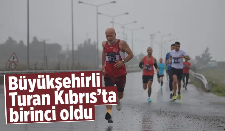 Büyükşehirli Turan Kıbrıs’ta birinci oldu