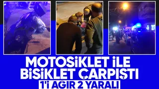 Caddede çarpışan motosiklet ve bisiklet sürücüleri yaralandı