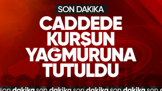 Caddede silahla vuruldu