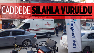 Caddede silahlı saldırıya uğradı