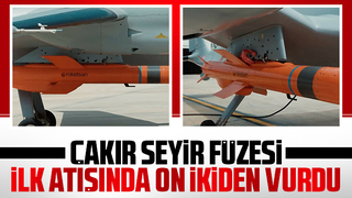 Çakır seyir füzesi ilk atışında on ikiden vurdu