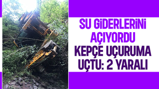 Çamdağı'nda iş makinesi uçuruma uçtu