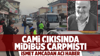 Cami çıkışında midibüsün çarptığı yaşlı adam hayatını kaybetti
