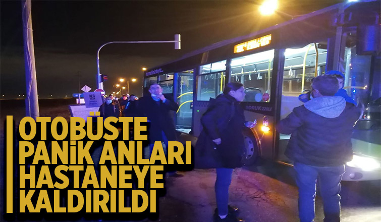 Camili otobüsünde panik anları