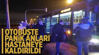 Camili otobüsünde panik anları