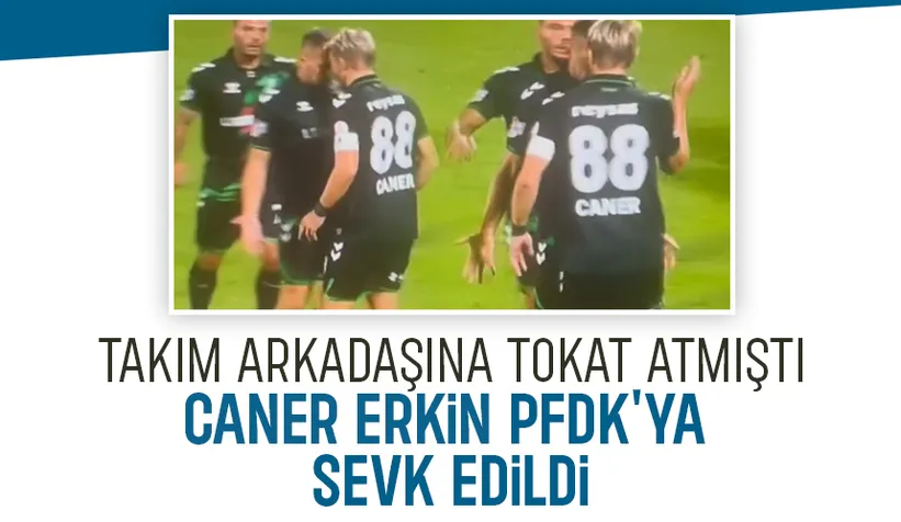 Caner Erkin PFDK'ya sevk edildi