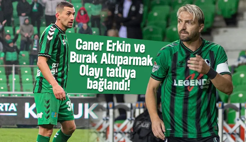 Caner ve Burak taraftar önünde barıştı