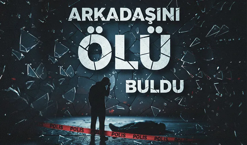 Cansız bedeni bulundu