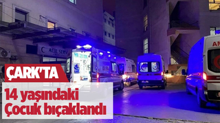 Çark Caddesi'nde bıçaklanan çocuk yaralandı