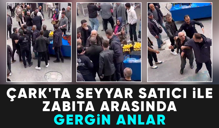 Çark Caddesinde gerginlik zabıta el koydu