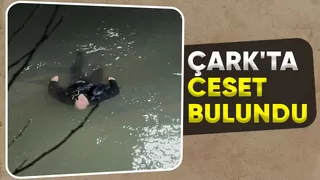 Çark Deresi'nde erkek cesedi bulundu