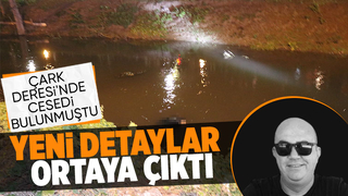 Çark Deresi'nden cansız bedeni çıkmıştı, motosikleti bulundu