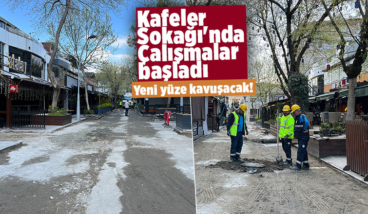 Çark'taki kafeler sokağında çalışma başladı