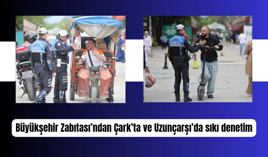 Çark’ta ve Uzunçarşı’da motosiklet ve bisiklet denetimi