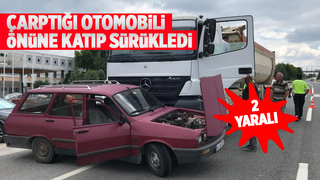 Çarptığı otomobili önüne katarak sürükledi