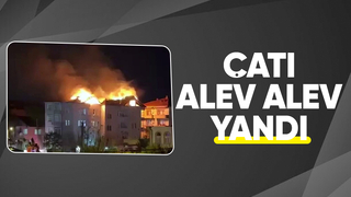 Çatı alevlere teslim oldu