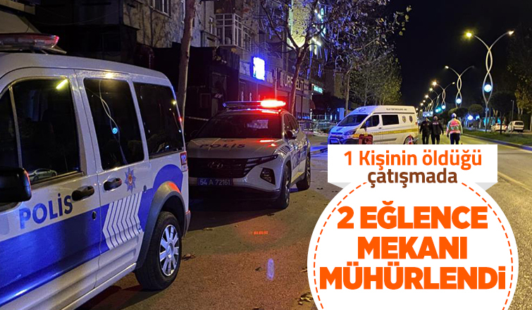 Çatışma sonrası iki eğlence mekanına kilit vuruldu