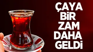 Çaya bir zam daha geldi
