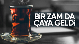 Çaya zam